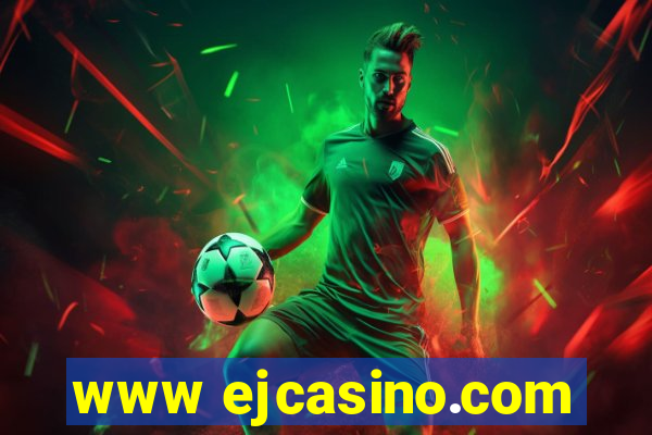 www ejcasino.com